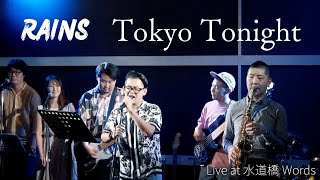 Tokyo Tonight  - Live at 水道橋Words